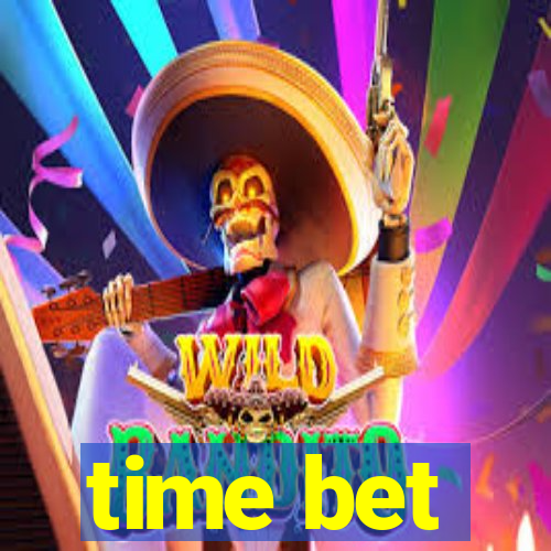 time bet